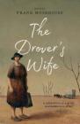 The Drover's Wife By Frank Moorhouse Cover Image