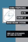 Global Perspectives on the Ecology of Human-Machine Systems (Resources for Ecological Psychology) Cover Image