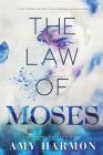 The Law of Moses By Amy Harmon Cover Image