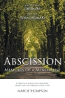 Abscission: Memoirs of a Minimalist By Marcie Thompson Cover Image