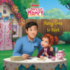 Disney Junior Fancy Nancy: Nancy Goes to Work By Krista Tucker, Disney Storybook Art Team (Illustrator) Cover Image