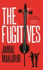 The Fugitives By Jamal Mahjoub Cover Image