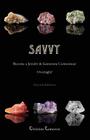 SAVVY, 2nd Edition: Become a Jewelry & Gemstone Connoisseur Overnight! By Christine Cameron Cover Image