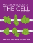Molecular Biology of the Cell By Bruce Alberts, Rebecca Heald, Alexander Johnson, David Morgan, Martin Raff, Keith Roberts, Peter Walter, John Wilson (Supplement by), Tim Hunt (Supplement by) Cover Image