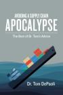 Avoiding a Supply Chain Apocalypse: The Best of Dr. Tom's Advice Cover Image