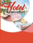 Hotel Reservation Log Book Cover Image