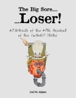The Big Sore.......Loser!: 45 portraits of the 45th president of the United(?) States Cover Image