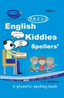 English PRESS Kiddies Spellers' Digest 3 By C. C. Anodua Cover Image