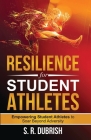 Resilience for Student Athletes: Empowering Student Athletes to Soar Beyond Adversity Cover Image