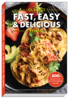 Our Best Fast, Easy & Delicious Recipes By Gooseberry Patch Cover Image
