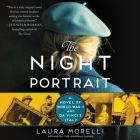 The Night Portrait Lib/E: A Novel of World War II and Da Vinci's Italy Cover Image