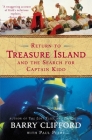 Return to Treasure Island and the Search for Captain Kidd By Barry Clifford, Paul Perry Cover Image