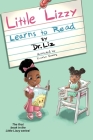 Little Lizzy Learns to Read By Liz Caesar, Dustin Evans (Illustrator) Cover Image