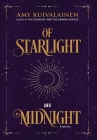 Of Starlight and Midnight By Amy Kuivalainen Cover Image
