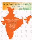 India: Word Search Puzzles: For Teens and Adults Large Print 1100 Words: Word Search Puzzles: For Teens and Adults Large Prin Cover Image