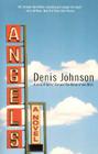 Angels: A Novel By Denis Johnson Cover Image