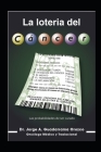 La Lotería del Cáncer: Las probabilidades de ser curado (Cancer #1) Cover Image