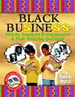 Black Business: African American Entrepreneurs & Their Amazing Success! (Black Jazz) By Carole Marsh Cover Image