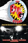 The BANG Story: From the Basement to the Bright Lights Cover Image