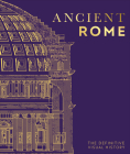 Ancient Rome: The Definitive Visual History By DK Cover Image