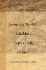 Jeremiah 26-52, Habakkuk, Zephaniah, Nahum By Lawrence Csp Boadt Cover Image