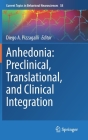 Anhedonia: Preclinical, Translational, and Clinical Integration (Current Topics in Behavioral Neurosciences #58) By Diego A. Pizzagalli (Editor) Cover Image