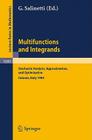 Multifunctions and Integrands: Stochastic Analysis, Approximation, and Optimization. Proceedings of a Conference Held in Catania, Italy, June 1983 (Lecture Notes in Mathematics #1091) By G. Salinetti (Editor) Cover Image