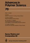 Epoxy Resins and Composites III (Advances in Polymer Science #78) Cover Image