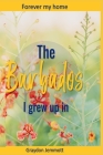 The Barbados I grew up in: A collection of memories Cover Image