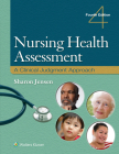 Nursing Health Assessment: A Clinical Judgment Approach By SHARON JENSEN Cover Image