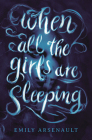 When All the Girls Are Sleeping Cover Image