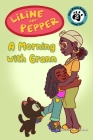 Liline & Pepper: A Morning with Grann By Samanka Dumond, Christina Oyebade (Illustrator) Cover Image
