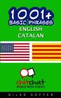 1001+ Basic Phrases English - Catalan By Gilad Soffer Cover Image