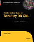 The Definitive Guide to Berkeley DB XML Cover Image