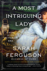 A Most Intriguing Lady: A Novel Cover Image