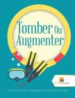 Tomber Ou Augmenter: Livres D'Activités Tome. 2 Numbre Mots Croisés Et Coloration De Mandala By Activity Crusades Cover Image
