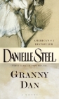 Granny Dan: A Novel By Danielle Steel Cover Image