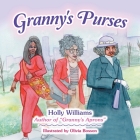 Granny's Purses By Holly Williams, Olivia Bosson (Illustrator) Cover Image