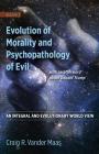 Evolution of Morality and Psychpathology of Evil Cover Image