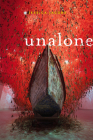unalone By Jessica Jacobs Cover Image