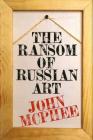 The Ransom of Russian Art Cover Image