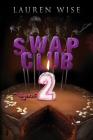 Swap Club Year 2 By Lauren Wise Cover Image