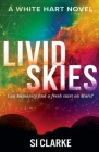 Livid Skies By Si Clarke Cover Image