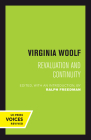 Virginia Woolf: Revaluation and Continuity By Ralph Freedman (Editor) Cover Image