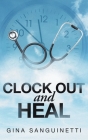 Clock Out and Heal Cover Image