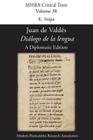 'Diálogo de la lengua'. By Juan de Valdés. A Diplomatic Edition. Edited by K. Anipa. By K. Anipa (Editor) Cover Image