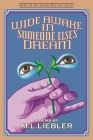 Wide Awake in Someone Else's Dream (Made in Michigan Writers) By M. L. Liebler Cover Image