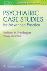 Psychiatric Case Studies for Advanced Practice By Kathleen Prendergast Cover Image