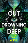 Out of the Drowning Deep Cover Image