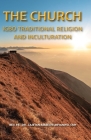 The Church: Igbo Traditional Religion and Inculturation Cover Image